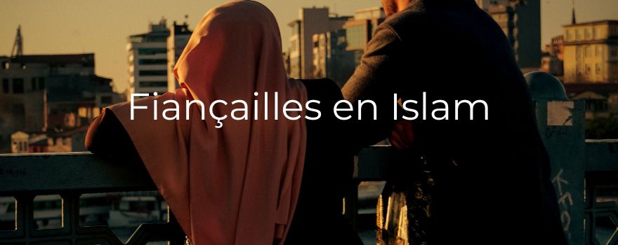 Fiançailles en Islam