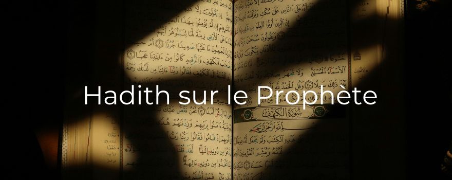 Hadith sur le prophète