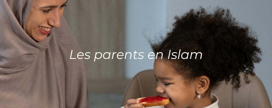 Les parents en Islam