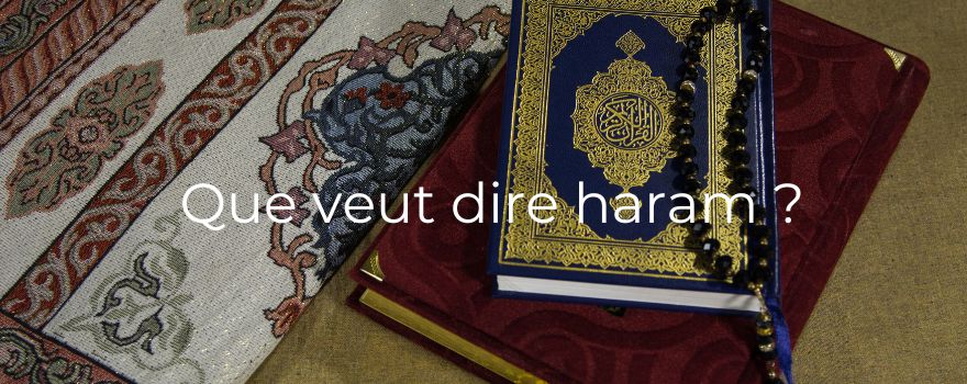 Que veut dire haram ?
