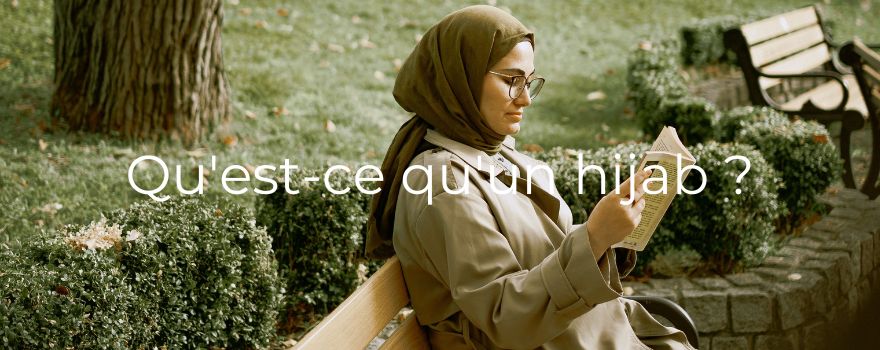 Qu'est-ce qu'un hijab ?