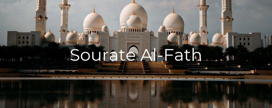 Sourate Al-Fath : la victoire qui commence par une trêve