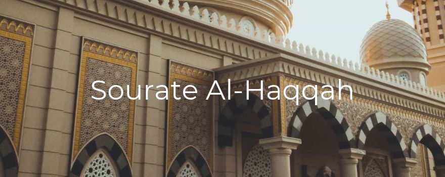 Sourate Al-Haqqah : la Vérité inévitable, le Livre que l'on remet