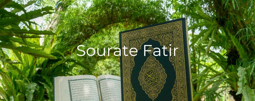 Sourate Fatir : le Créateur qui ouvre les portes de la grâce